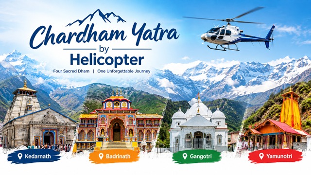 Chardham Yatra by Helicopter – A Comfortable Pilgrimage Journey
